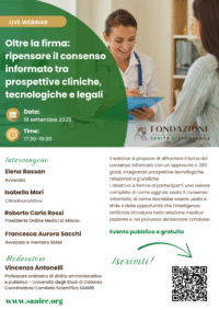 Eventi: “Oltre la firma: ripensare il consenso informato tra prospettive cliniche, tecnologiche e legali” – Live webinar, 18 settembre 2025